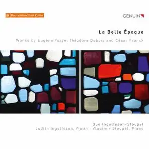 Judith Ingolfsson & Vladimir Stoupel - La belle époque (2019)