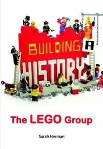 Building a history : the Lego group