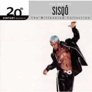 Sisqo - 20th Century Masters The Millennium Collection (2006)