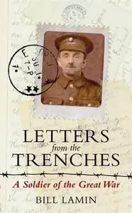 Letters From the Trenches: A Soldier of the Great War (Repost)