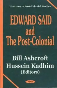Edward Said and the Post-Colonial (Repost)