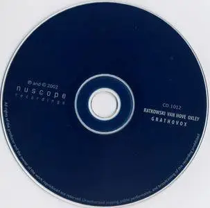 Frank Gratkowski, Fred Van Hove, Tony Oxley - GratHovOx (2002) {Nuscope Recordings - nuscope CD 1012}