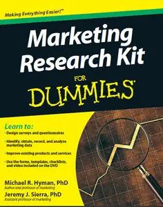 Marketing Research Kit For Dummies (For Dummies (Business & Personal Finance))