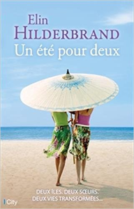 Un été pour deux - Elin Hilderbrand