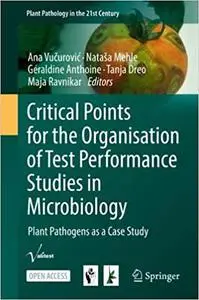 Critical Points for the Organisation of Test Performance Studies in Microbiology: Plant Pathogens as a Case Study