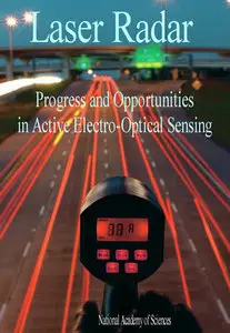 Laser Radar: Progress and Opportunities in Active Electro-Optical Sensing