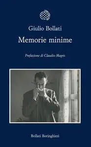 Giulio Bollati - Memorie minime