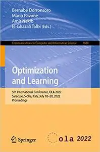 Optimization and Learning: 5th International Conference, OLA 2022, Syracuse, Sicilia, Italy, July 18–20, 2022, Proceedin