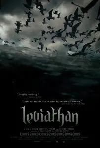 Leviathan - by Lucien Castaing-Taylor & Verena Paravel (2012)