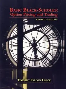 Basic Black-Scholes: Option Pricing and Trading 