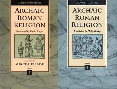 Archaic Roman Religion (2 Volumes)
