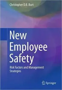 New Employee Safety: Risk Factors and Management Strategies (repost)