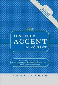Lose Your Accent In 28 Days (with CD-ROM and AudioCD)