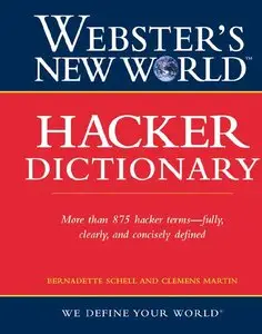 Webster's New World Hacker Dictionary (repost)
