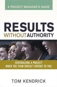 Results Without Authority: Project Manager's Guide  (Audiobook)
