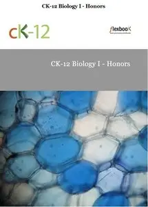 CK12 Biology I Honors (repost)