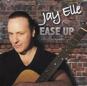 Jay Elle - Ease Up (2019) {Halfmoon Records}