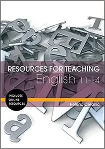 Resources for Teaching English: 11-14