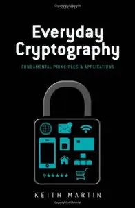 Everyday Cryptography: Fundamental Principles and Applications (repost)