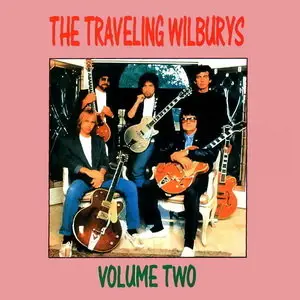 Traveling Wilburys – Volume Two, 1989 (2003)