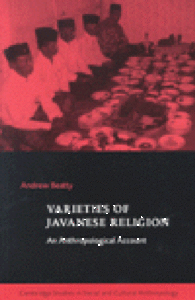 Varieties of Javanese Religion: An Anthropological Account (Repost)