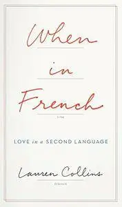 When in French: Love in a Second Language