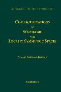 Compactifications of Symmetric and Locally Symmetric Spaces (Repost)