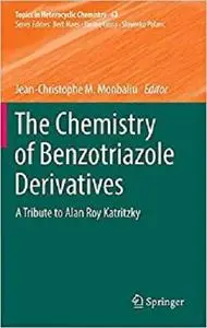 The Chemistry of Benzotriazole Derivatives [Repost]