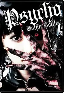 Psycho Gothic Lolita/Gothic And Lolita Psycho/Gosurori shokeinin (2010)