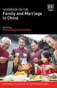 Handbook on the Family and Marriage in China
