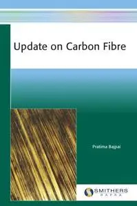 Update on Carbon Fibre