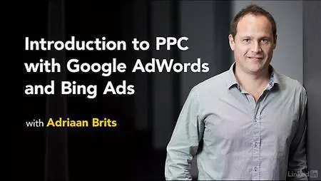 Lynda - Introduction to PPC with Google AdWords and Bing Ads