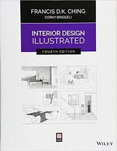 Interior Design Illustrated, Fourth Edition