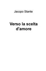 Verso la scelta d’amore