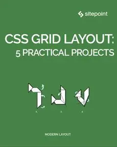 CSS Grid Layout: 5 Practical Projects