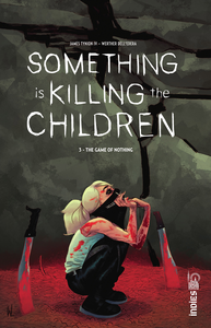 Something Is Killing The Children - Tome 3 - The Game Of Nothing