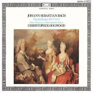 Christopher Hogwood - Johann Sebastian Bach: French Suites, BWV 812-819 (1986)