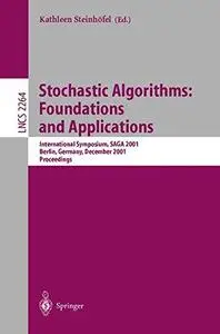 Stochastic Algorithms: Foundations and Applications: International Symposium, SAGA 2001 Berlin, Germany, December 13–14, 2001 P