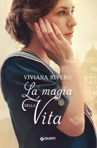 Viviana Rivero - La magia della vita