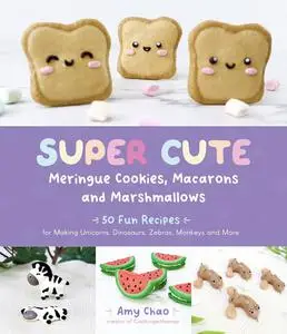 Super Cute Meringue Cookies, Macarons and Marshmallows