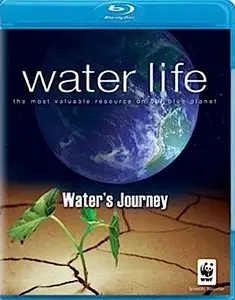 Water Life - Water's Journey (2009)