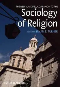 The New Blackwell Companion to the Sociology of Religion (Repost)