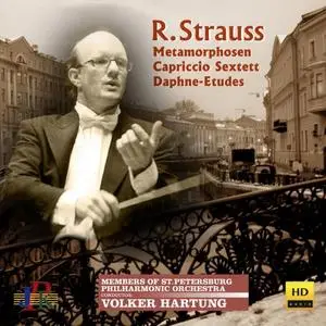 St. Petersburg Philharmonic Orchestra & Volker Hartung - R. Strauss: Metamorphosen, String Sextet & Daphne-Etude (2019)
