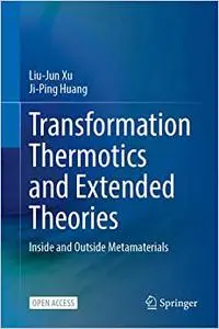 Transformation Thermotics and Extended Theories