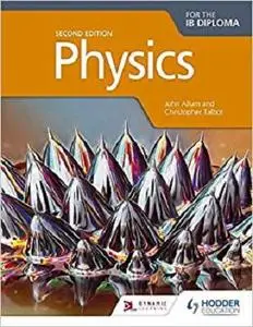 Physics for the IB Diploma Second Edition