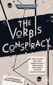 The Vorbis Conspiracy: Warhammer Crime