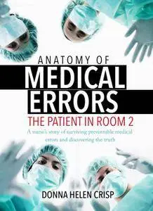 Anatomy Of Medical Errors