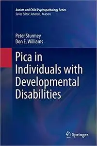 Pica in Individuals with Developmental Disabilities (Repost)