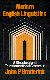  Modern English Linguistics:  A Structural and Transformational Grammar