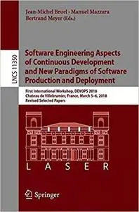 Software Engineering Aspects of Continuous Development and New Paradigms of Software Production and Deployment